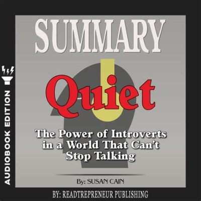  「Quiet: The Power of Introverts in a World That Can't Stop Talking」：内向性の美しさと、騒がしい世界への抵抗